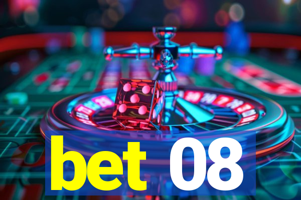 bet 08